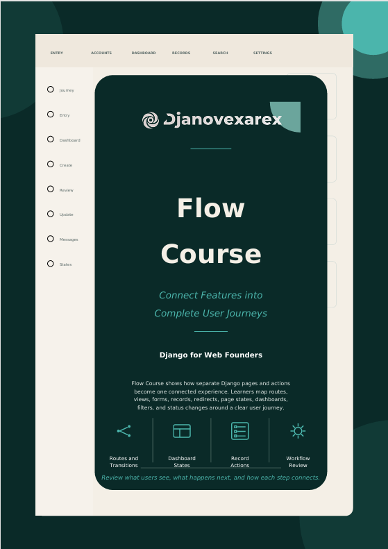 A digital promotional graphic for a 'Flow Course' related to Django for Web Founders, featuring a dark teal and white interface mockup on a dark teal background.